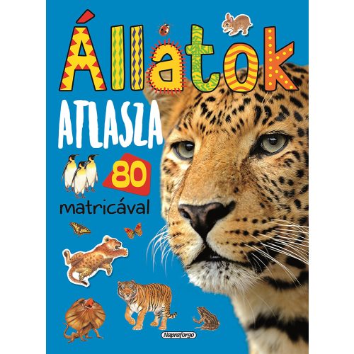 Állatok atlasza 80 matricával (ÚJ)