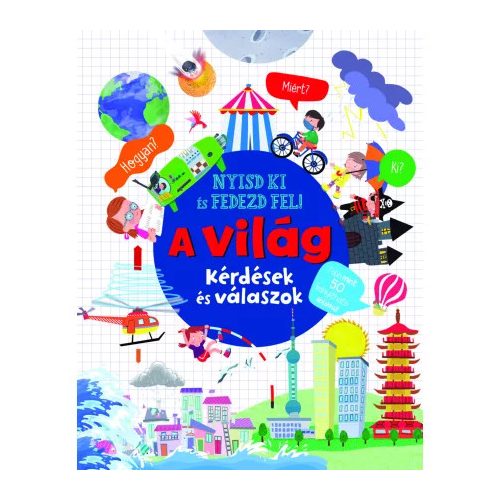 Nyisd ki és fedezd fel - A világ